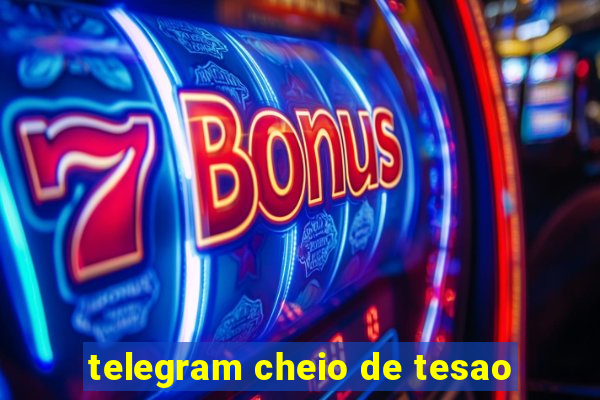 telegram cheio de tesao